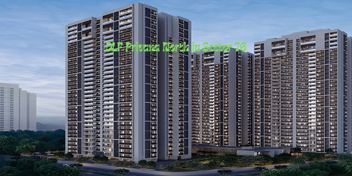 DLF Privana North Sector 76 Gurgaon – Luxury 4 BHK Apartments